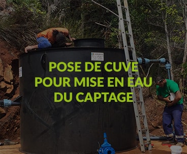 Pose de cuve — mise en eau du captage — Entreprise PIERRE F